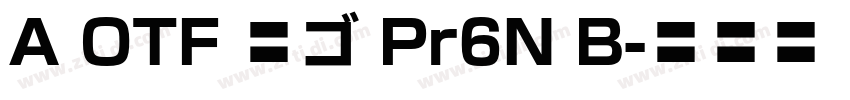 A OTF 新ゴ Pr6N B字体转换